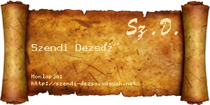 Szendi Dezső névjegykártya